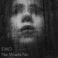 Emo — Nie Mówiła Nic — обложка